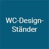 WC-Design-Ständer